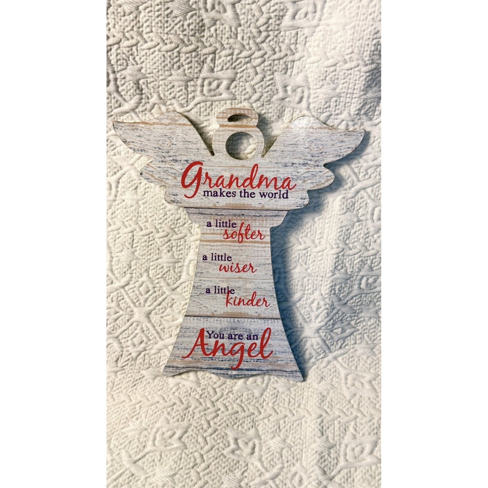 Grandmal Cut out Angel "Grandma Makes the World-a little softer..." 11/2015 - Picture 2 of 8
